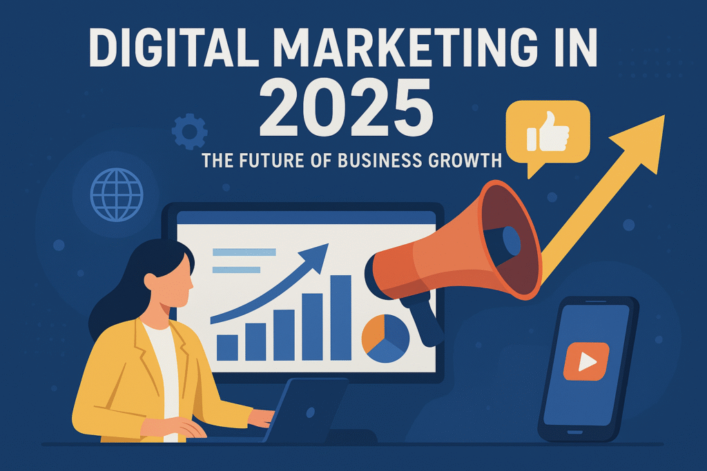 showing a woman working on a laptop with a screen displaying a rising graph, megaphone, and smartphone icons symbolizing growth and technology — representing the concept of digital marketing in 2025